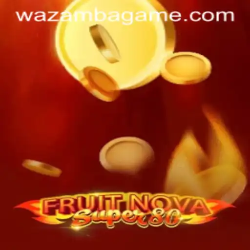 Exploring the Exciting World of FruitNovaSuper80 and the Concept of Vaquinha 777